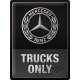 TABLICA PLAKAT 30x40 MERCEDES TRUCK ONLY 23337