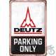 Tablica Plakat 20X30 Deutz Parking Only 22404